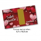 SAINT VALENTIN 100 BILLETS + 25 LOTS